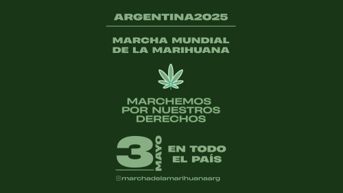 Marcha Mundial de la Marihuana 2025: Reclaman Cambiar la Ley de Drogas en Argentina Marcha Mundial de la Marihuana 2025: Reclaman Cambiar la Ley de Drogas en Argentina