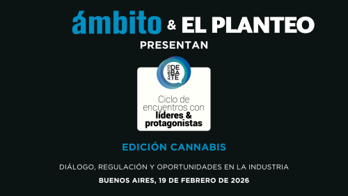 Ámbito Financiero Entra al Debate Cannábico: Junto a El Planteo Lanza CannaB2B 2026 en Buenos Aires Ámbito Financiero Entra al Debate Cannábico: Junto a El Planteo Lanza CannaB2B 2026 en Buenos Aires