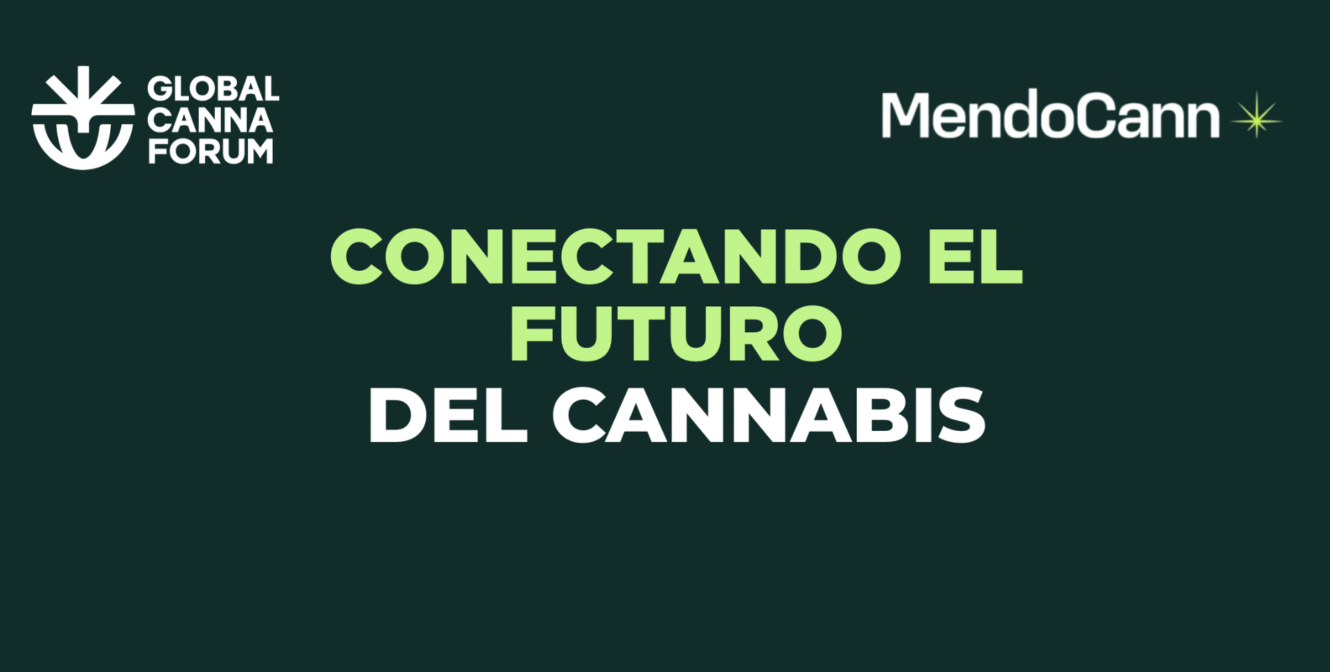 Global CannaForum Llega a Mendoza: el Espacio para Hacer Negocios en Serio en MendoCann