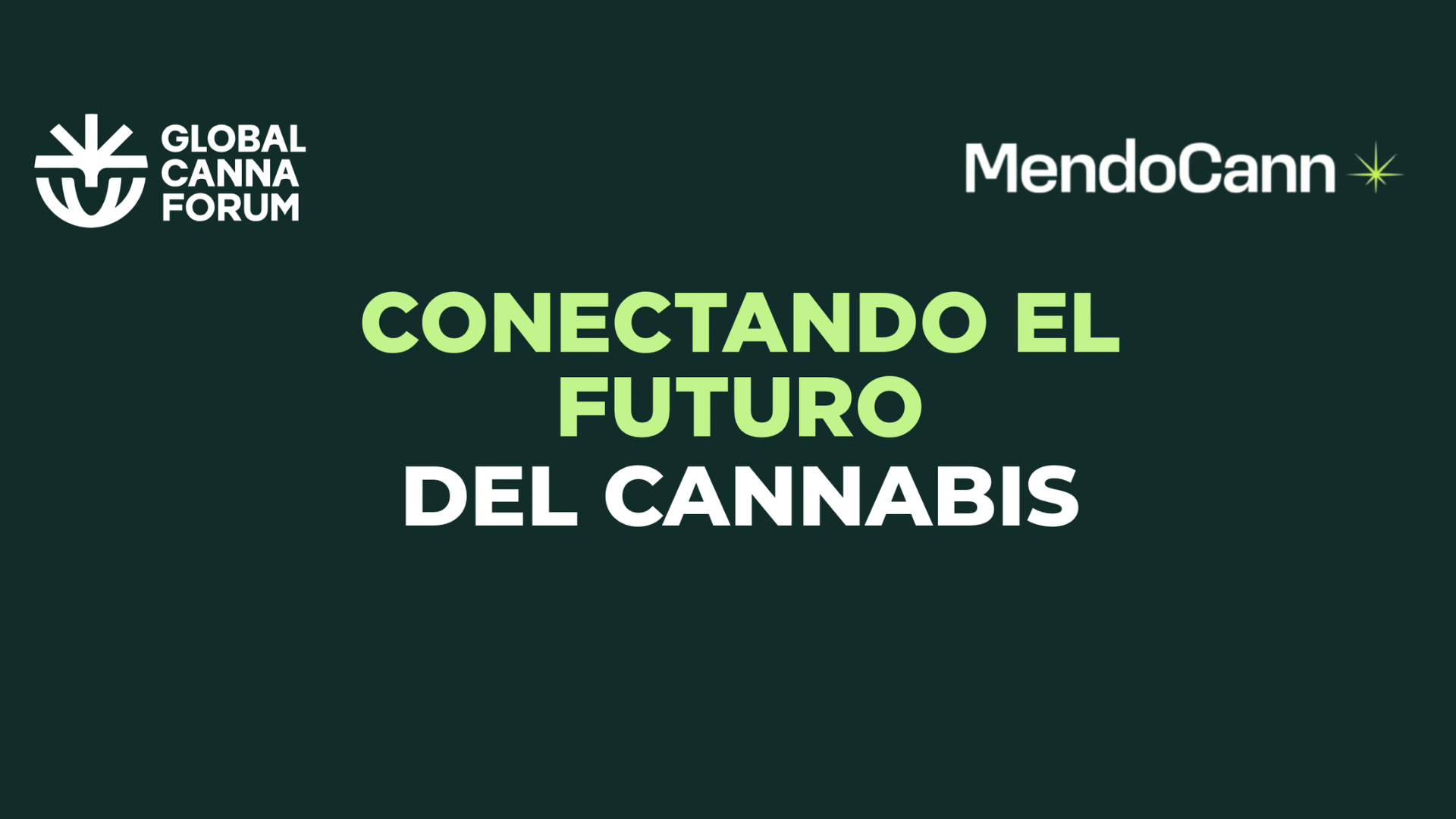 Global CannaForum en Mendoza · MendoCann 2026