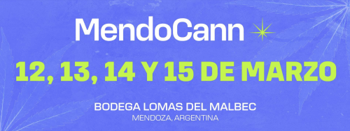 MendoCann 2026: Fechas, Entradas y Cronograma del Evento Cannábico Más Importante de Mendoza
