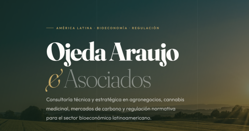 Nueva Consultora Apuesta al Negocio Técnico de Agro, Cannabis y Mercados de Carbono: Ojeda Araujo & Asociados Nueva Consultora Apuesta al Negocio Técnico de Agro, Cannabis y Mercados de Carbono: Ojeda Araujo & Asociados